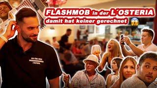 Die Gäste trauten ihren Augen nicht  Flashmob in der L'Osteria ️