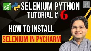 Selenium Python Tutorial #6 - How to Install Selenium in Pycharm