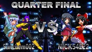 MI MUGEN BCT (Quarter Final) - Sanchem002 VS NICK54222