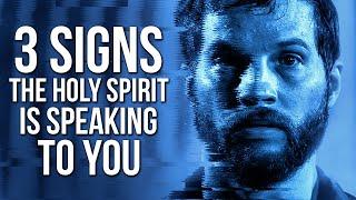 3 Signs The Holy Spirit Is Speaking To You (This May Surprise You)