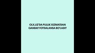 OLX.uz’da pullik xizmatdan qanday foydalansa bo’ladi?