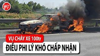 Vụ xe 100 triệu bốc cháy: điều phi lý chưa từng có trong nghề dịch vụ ô tô | TIPCAR TV