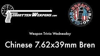 Weapon Trivia Wednesday: Chinese 7.62x39mm Bren