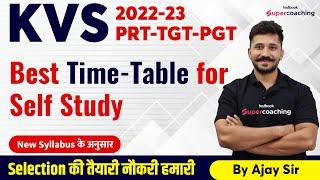 KVS 2022-2023 | PRT-TGT-PGT Best Time Table for Self Study | Ajay sir #kvs