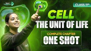 Cell : The Unit of Life Class 11 One Shot | NCERT Biology Full Chapter-8 Revision | CBSE 2024-25