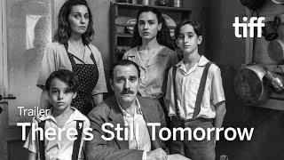 THERE'S STILL TOMORROW Trailer | TIFF 2025