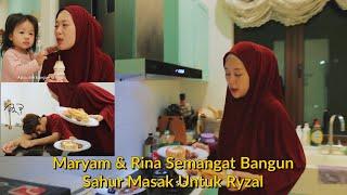 Tahun ke-5 Berpuasa, Maryam Semangat Masak Sahur Untuk Ryzal