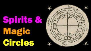 Spirits & Magic Circles [Esoteric Saturdays]