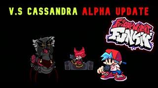 Friday Night Funkin' - V.S Cassandra Alpha Update - FNF MODS