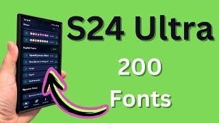 Galaxy S24 Ultra - How To Install 200+ Samsung One UI FONTS for FREE (One UI 6.1, 6.0)