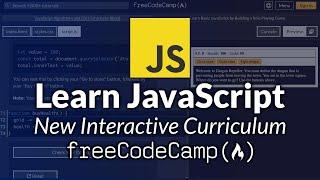 Learn JavaScript Interactively in NEW freeCodeCamp.org Curriculum