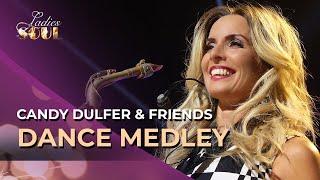 Ladies of Soul 2015 - Dance Medley - Candy Dulfer & Friends