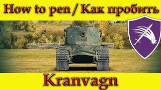 How to penetrate Kranvagn weak spots - WOT (Old)