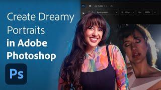 Create Dreamy, Glowing Portraits with Ruthie: A Photoshop on the Web Tutorial | Adobe Photoshop