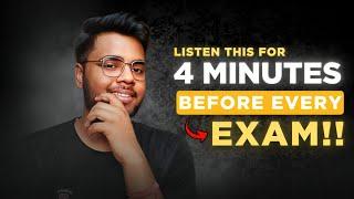 WATCH THIS VIDEO ONCE BEFORE YOUR EXAMS!