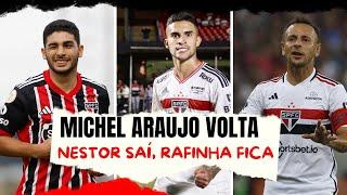 MEIA VOLTANDO / NESTOR FORA / RAFINHA QUER RENOVAR / LUIZ GUSTAVO PODE NÃO FICAR / NOTÍCIAS DO SPFC