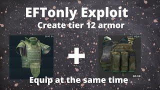 Escape from Tarkov Exploit - Create tier 12 armor