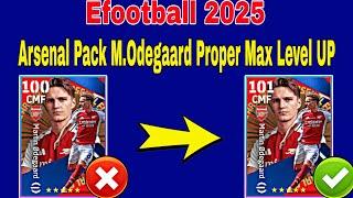 How To Upgrade M.Odegaard In Efootball 2025 | M.Odegaard Max Level Pes 2025