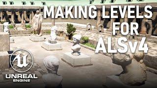 Making Levels for Advanced Locomotion System (ALSv4) | Unreal Engine 5 Timelapse