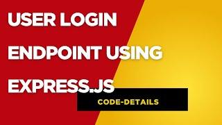 Part 5 : Building a Secure Login Endpoint in Express.js | JWT Authentication Tutorial