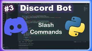 Creating a Discord Bot in Python (2025) | Episode 3: Slash Commands