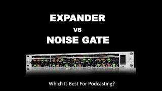 Expander Gate vs Noise Gate: Which Works Best For Podcasting?