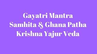 Gayatri Mantra Ghana Patha (Ghanam) | Script | K. Suresh | Sacred Vedic Chant