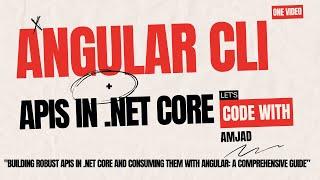 How to Consume .NET Core API in Angular CLI | APIs in .NET Core and Angular CLI | Step-by-Step Guide