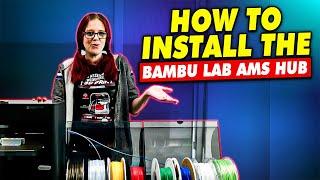 HOW TO INSTALL THE BAMBU LAB AMS HUB #3d #bambu #bambulab