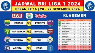 Jadwal Liga 1 2024 Pekan Ke 16 - Persib vs Persita - Persebaya vs Borneo FC - Liga 1 Indonesia 2024