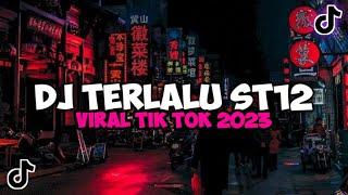 DJ AKU TAK BISA MENAHAN LANGKAH KAKIMU VIRAL TIK TOK TERBARU 2023 YANG KALIAN CARI ! DJ TERLALU ST12