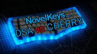NovelKeys_ DSA vs Cherry Sound Comparison