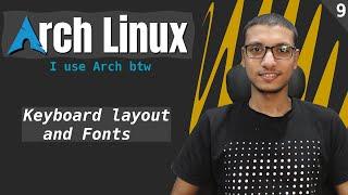 Arch Linux | Keyboard layout and Fonts [Arabic]