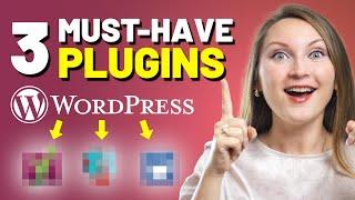 3 Must Have WordPress Plugins for Bloggers in 2023