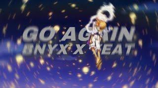 GO AGAIN- BNYX & YEAT|| AMV ||