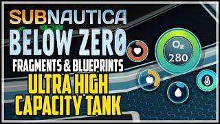 Ultra High Capacity Tank Fragments Subnautica Below Zero