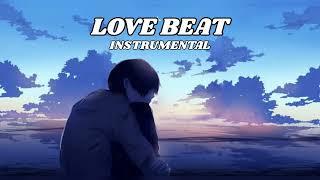 [ FREE ] Love Beat Instrumental Type Beat Latest 2024