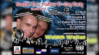 DJ Double B & Matheo B-Day Mix (18.08.2007)