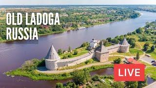 Old Ladoga. The Capital of Old Russia. LIVE