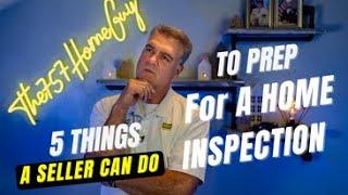 5 Tips For A Home Seller On How They Can Prepare For A Home Inspection