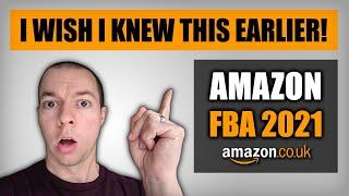 I Wish I Knew This Earlier - Amazon FBA UK 2021