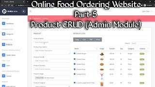 Online Food Ordering Website in ASP.Net C# Part 5 | Create,Read,Update,Delete Product in Admin Panel