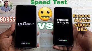 Galaxy S10 vs LG G8X ThinQ Speed Test Comparison ?