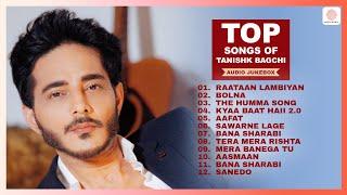 Tanishk Bagchi Best Songs | Raataan Lambiyan | Bolna | The Humma Song | Arijit Singh |Jubin Nautiyal