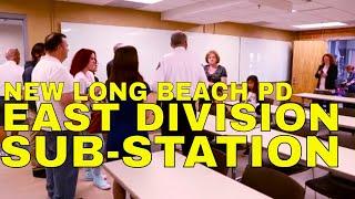 Long Beach Police Department Opens New East Division Sub-station