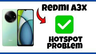 Hotspot problem || How to resolve the hotspot issues || Hotspot issues solved Redmi A3x