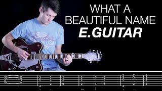 What a Beautiful Name - Electric Guitar | Helix Patch and Tab