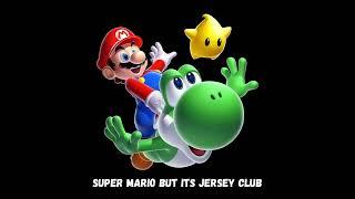 SUPER MARIO but its JERSEY CLUB (prod. RaeSam)