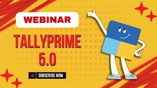 TallyPrime 5.0 Webinar | Complete Training on New Features | RSPL: Tally 5-Star Partner in Mumbai