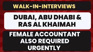 Walk in interviews in Dubai, Abu Dhabi & Ras Al Khaimah
